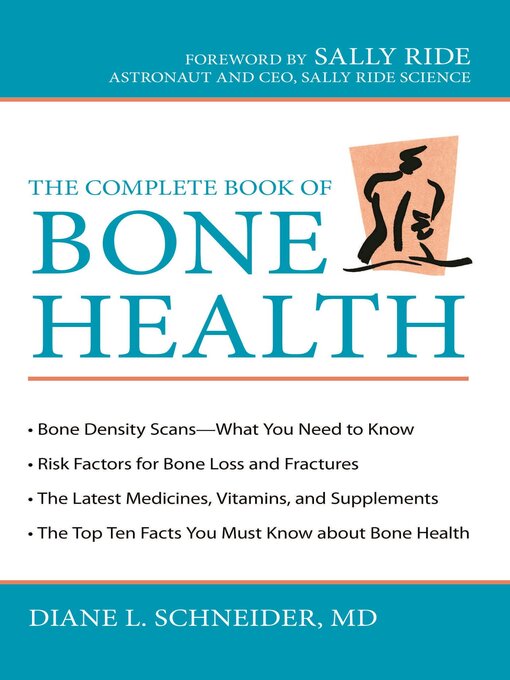 Title details for The Complete Book of Bone Health by Diane L. Schneider - Wait list